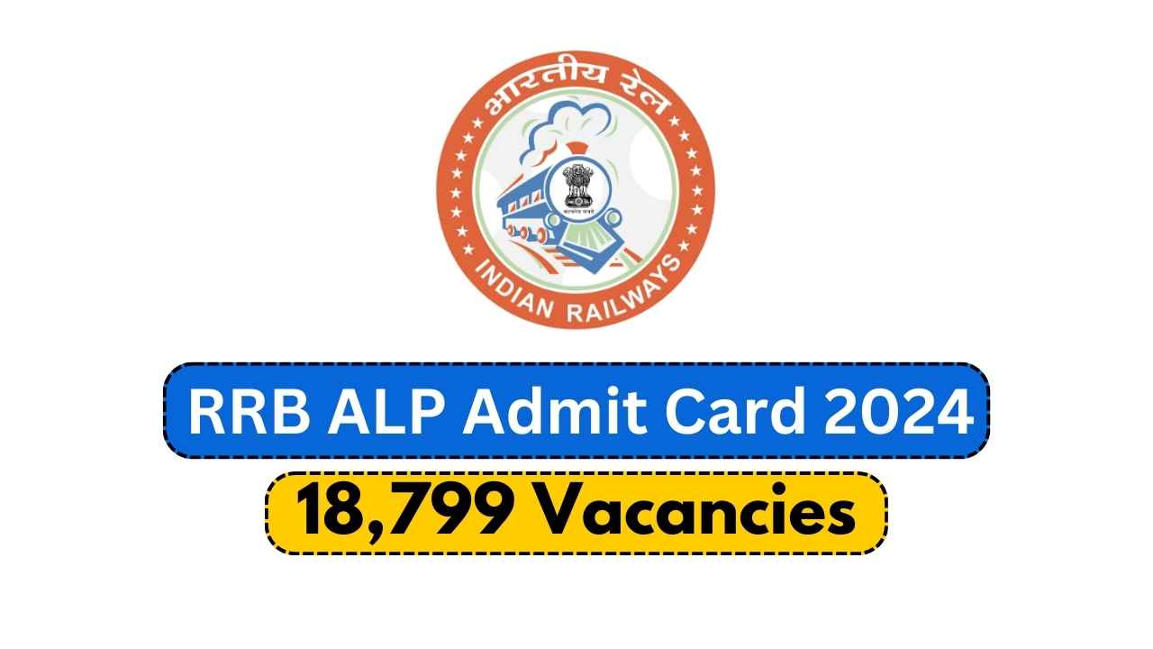 RRB ALP Admit Card 2024