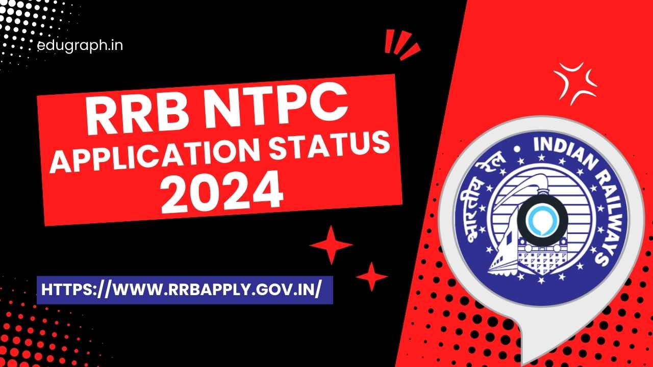 RRB NTPC Application Status 2024