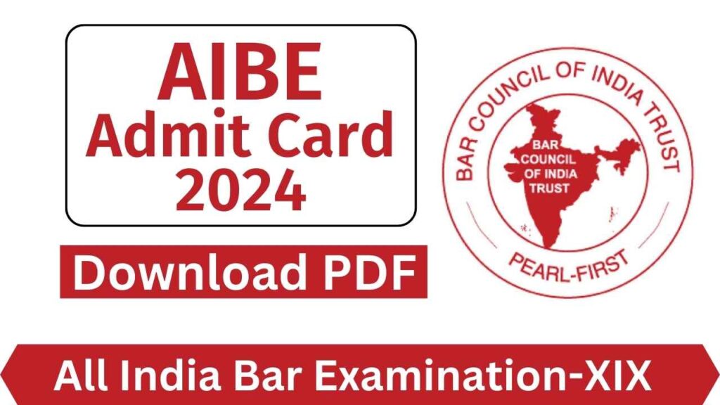 AIBE Admit Card 2024 Released, Download Hall Ticket PDF Now