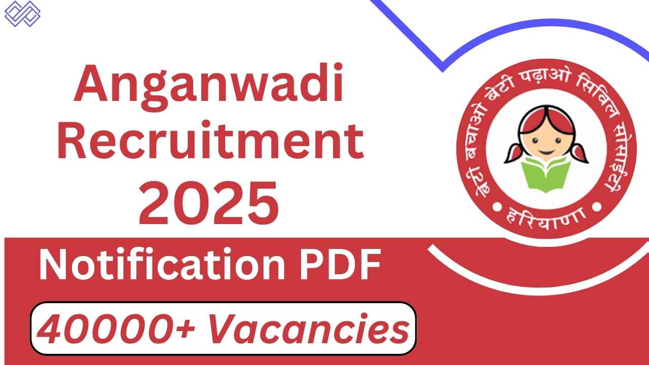 Anganwadi Recruitment 2025 Notification PDF