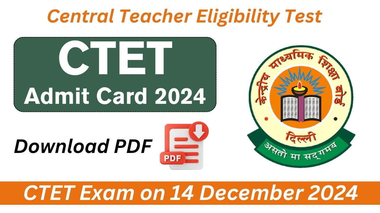 CTET Admit Card 2024