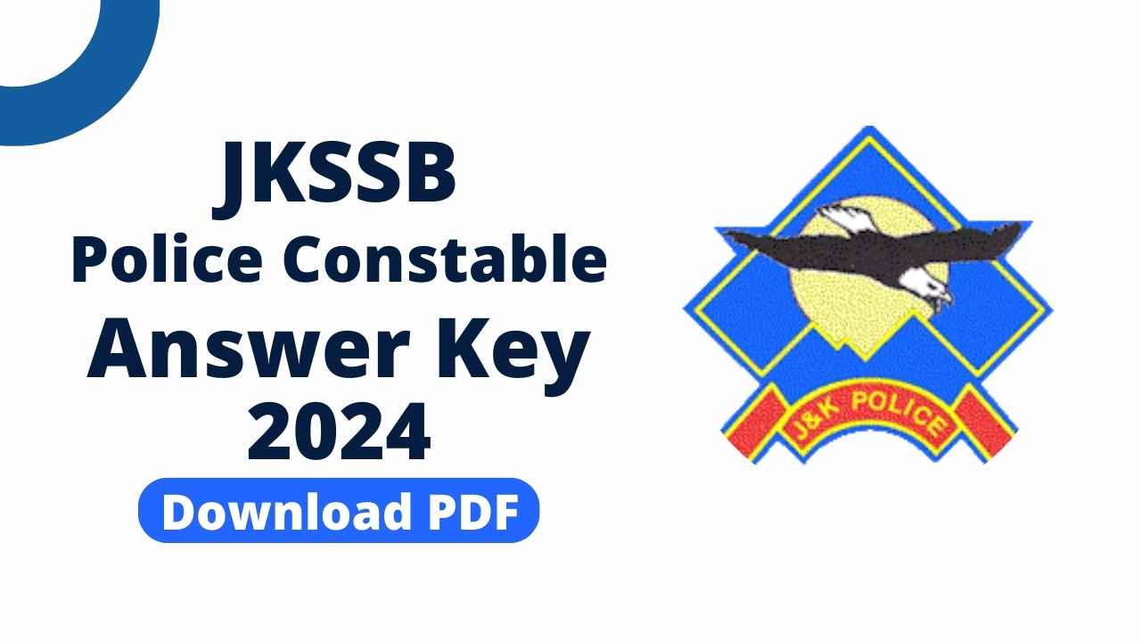 JK Police Constable Answer Key 2024