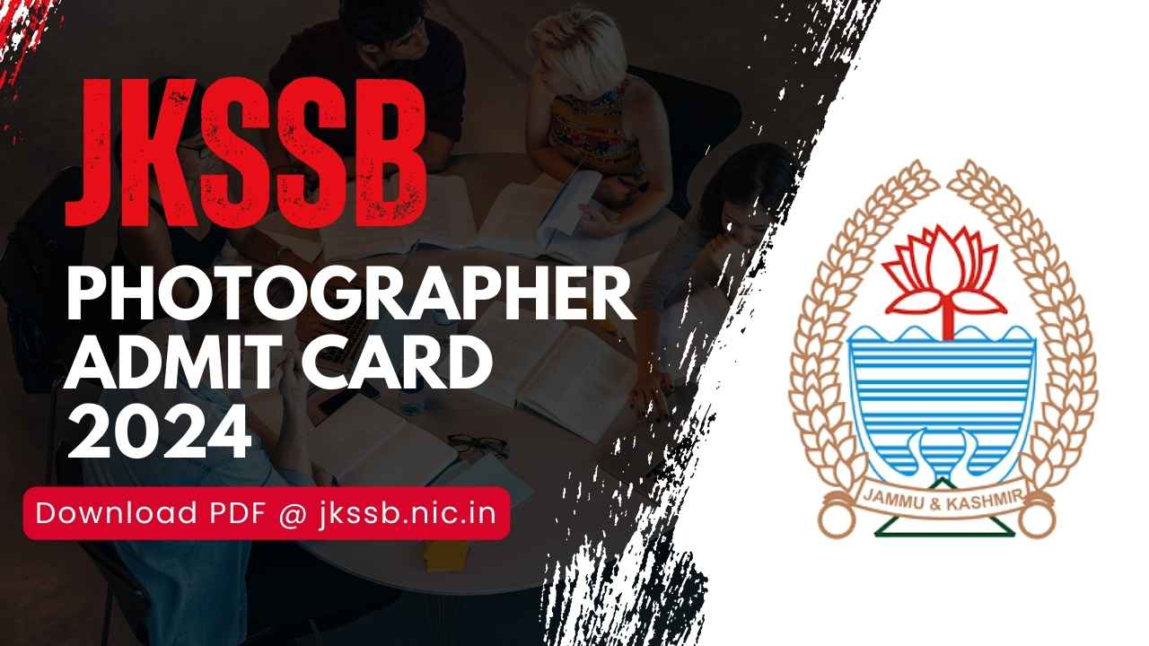 JKSSB Photographer Admit Card 2024