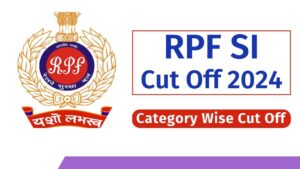 RPF SI Cut Off 2024