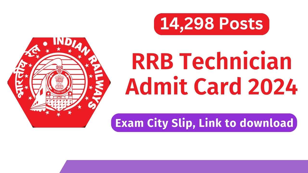 RRB Technician Admit Card 2024