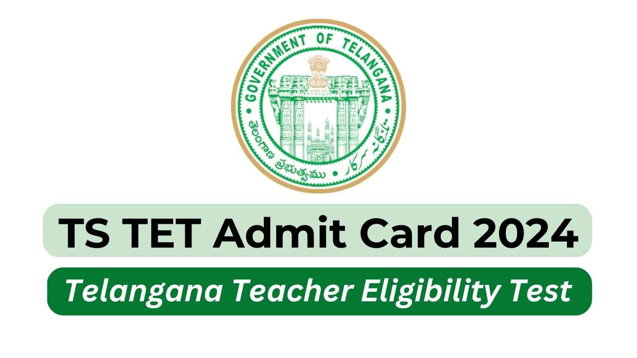 TS TET Admit Card 2024