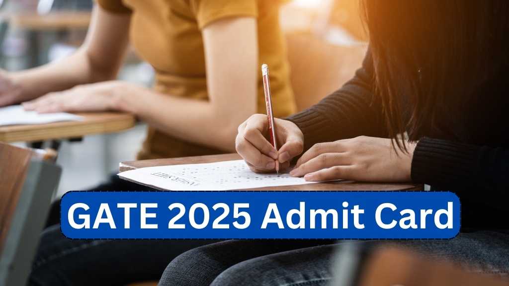 GATE 2025 Exam Hall Ticket Released Download Your Admit Card Now